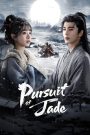 Pursuit of Jade