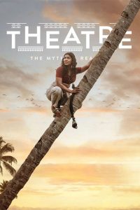 Theatre: The Myth of Reality
