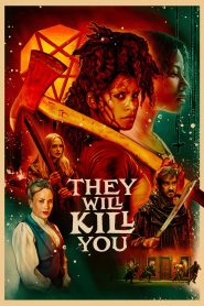 They Will Kill You