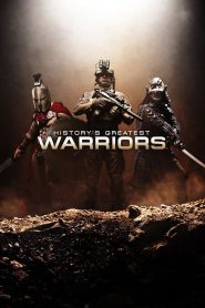 History’s Greatest Warriors