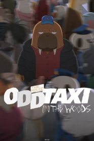 ODDTAXI in the Woods