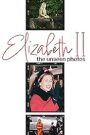 Elizabeth II: The Unseen Photos