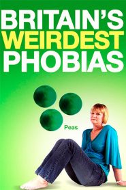 Britain’s Weirdest Phobias