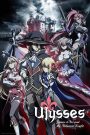 Ulysses: Jeanne d’Arc and the Alchemist Knight