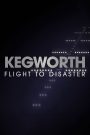 Kegworth: Flight to Disaster