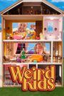 Weird Kids