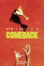 Don’t Call it a Comeback