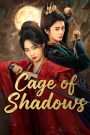 Cage of Shadows