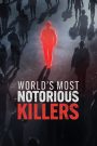 World’s Most Notorious Killers