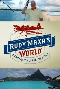 Rudy Maxa’s World