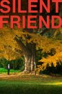 Silent Friend